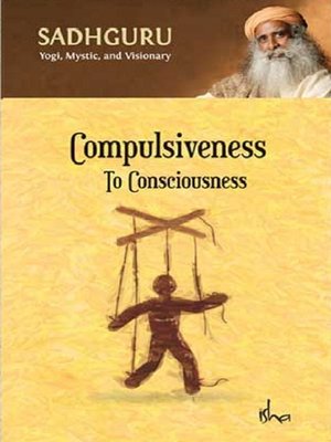 cover image of Compulsiveness to Consciousness
